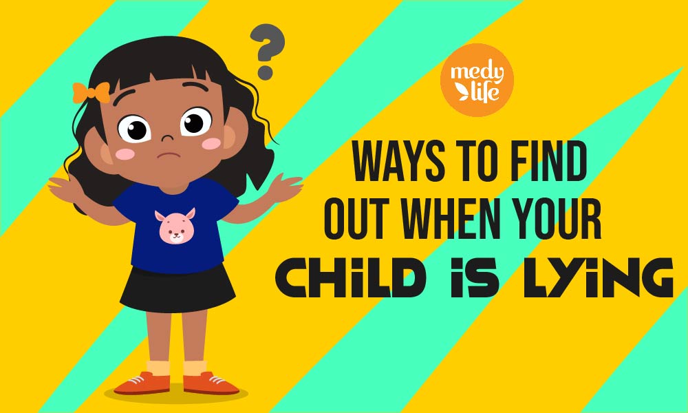 Ways to Find out When Your Child is Lying