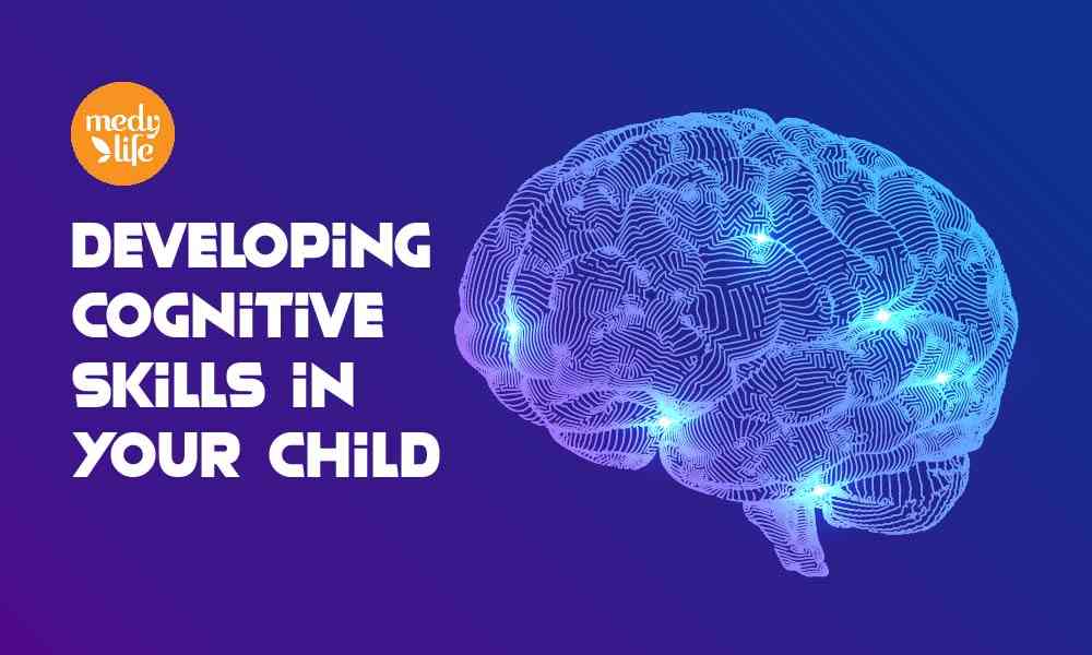 Developing Cognitive Skills in your Child