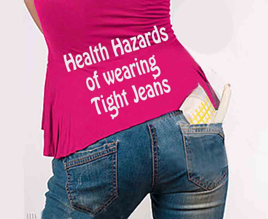 Skinny jeans can seriously damage muscles and nerves, doctors have said.
