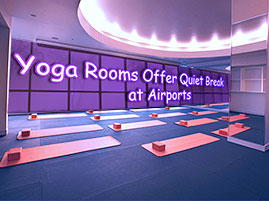 Yoga Rooms Offer quite break at airports
