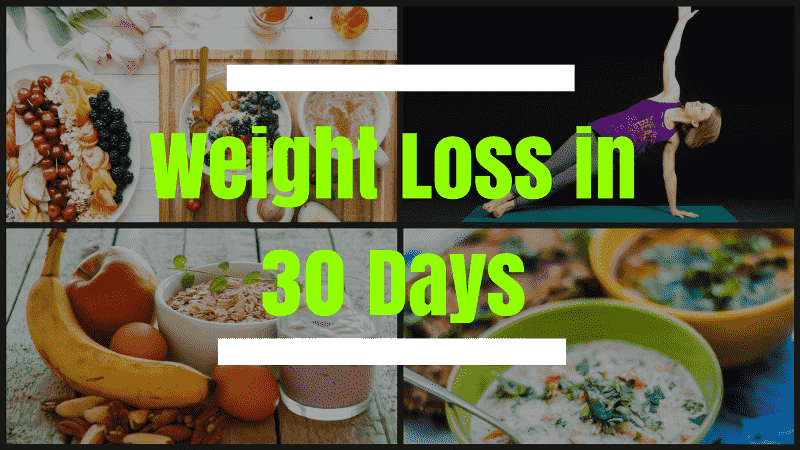 9 Tips to Lose Weight In Flat 30 Days !