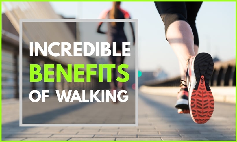 21 Incredible Benefits Of Walking !