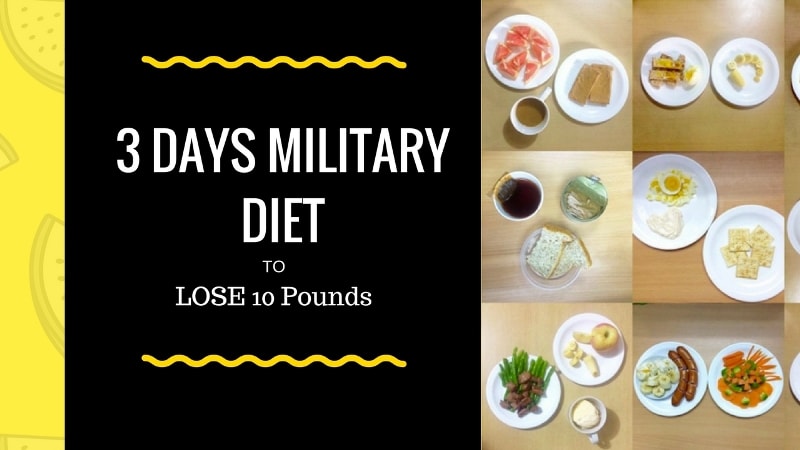 Military Diet for Weight Loss: Lose 10 pounds in just 3 Days!