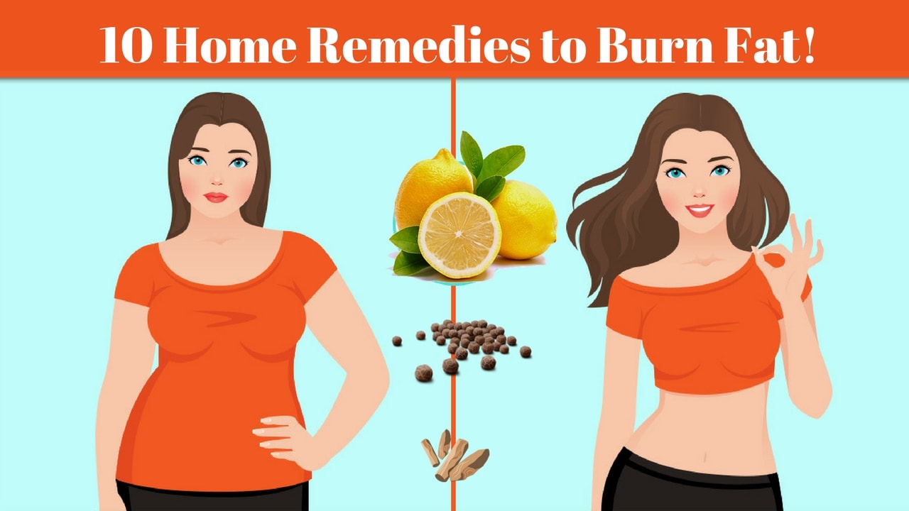 Want to Lose Weight? Try These Home Remedies to Burn Fat!