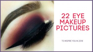 22 Prepossessing Eye Makeup Pictures